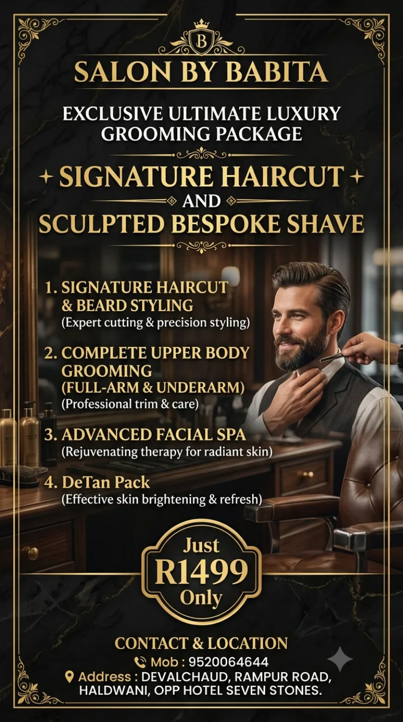 Ultimate Luxury Grooming package poster — signature haircut and bespoke shave for ₹1,499 at Salon By Babita, Haldwani